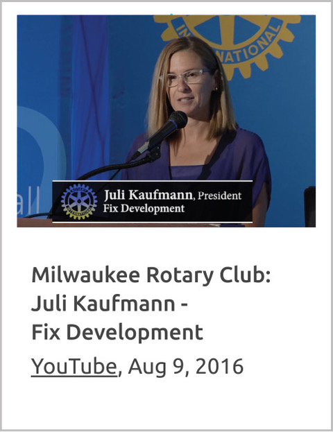 Milwaukee Rotary Club: Juli Kaufmann – Fix Development